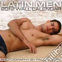 Latin Men 2012 Calendar libro in lingua di Culver Paul (PHT)