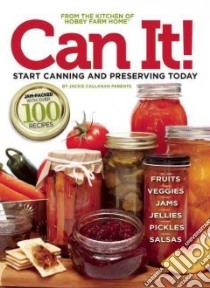 Can It! libro in lingua di Parente Jackie Callahan