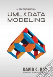 Uml and Data Modeling libro in lingua di Hay David C.