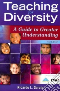 Teaching for Diversity libro in lingua di Garcia Ricardo L.
