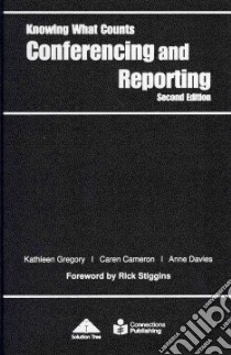 Conferencing and Reporting libro in lingua di Gregory Kathleen, Cameron Caren, Davies Anne