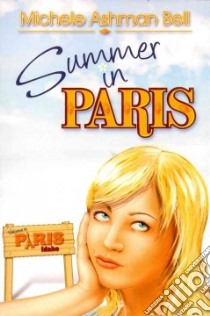 Summer in Paris libro in lingua di Bell Michele Ashman