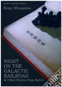 Night on the Galactic Railroad libro in lingua di Miyazawa Kenji, Neville Julianne (TRN)