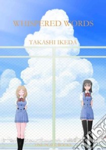 Whispered Words 1 libro in lingua di Ikeda Takashi