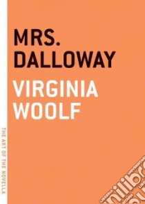 Mrs. Dalloway libro in lingua di Woolf Virginia