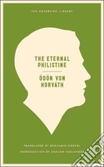 The Eternal Philistine libro in lingua di Von Horath Odan, Dorvel Benjamin (TRN), Auslander Shalom (INT)