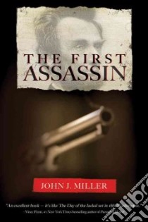The First Assassin libro in lingua di Miller John J.