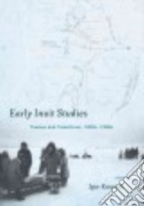 Early Inuit Studies libro in lingua di Krupnik Igor (EDT)