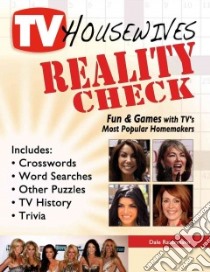 TV Housewives Reality Check libro in lingua di Ratermann Dale