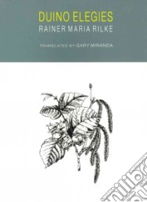 Duino Elegies libro in lingua di Rilke Rainer Maria, Miranda Gary (TRN)