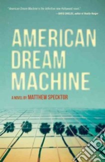 American Dream Machine libro in lingua di Specktor Matthew