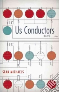 Us Conductors libro in lingua di Michaels Sean