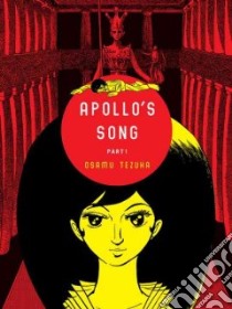 Apollo's Song 1 libro in lingua di Tezuka Osamu, Nieh Camellia (TRN)