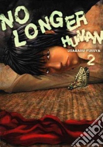 No Longer Human 2 libro in lingua di Furuya Usamaru, Dazai Osamu
