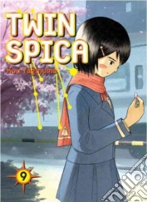Twin Spica 9 libro in lingua di Yaginuma Kou