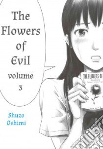 The Flowers of Evil 3 libro in lingua di Oshimi Shuzo, Starr Paul (TRN)