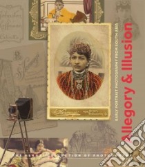 Allegory & Illusion libro in lingua di Alkazi E. (FRW), Van Alphen Jan (CON), Pinney Christopher (CON), Citron Beth (CON), Allana Rahaab (CON)