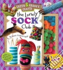 The Lonely Sock Club libro in lingua di Wolf Laurie Goldrich