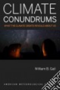 Climate Conundrums libro in lingua di Gail William B.