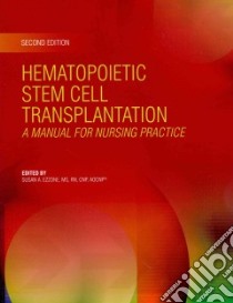 Hematopoietic Stem Cell Transplantation libro in lingua di Ezzone Susan A.  R. N. (EDT), Acheson Jody B. R.N., Anderson-Reitz Lowell R.N., Baileys Kristen A. R.N.