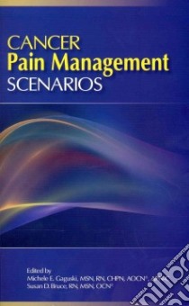 Cancer Pain Management Scenarios libro in lingua di Gaguski Michele E. RN (EDT), Bruce Susan D. RN (EDT)