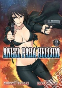 Angel Para Bellum 2 libro in lingua di Tamaki Nozomu, Minami Kent