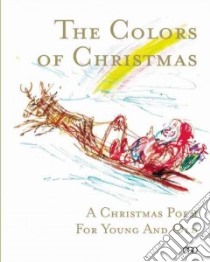 The Colors of Christmas libro in lingua di Goff-Tuttle Marie, Reschofsky Jean (ILT)
