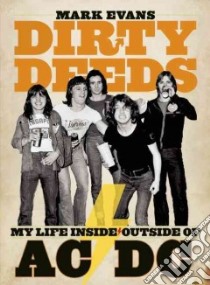 Dirty Deeds libro in lingua di Evans Mark