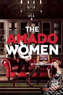 The Amado Women libro in lingua di Zamorano Desiree