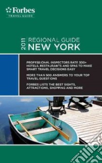 Forbes Travel Guide 2011 New York libro in lingua di Forbes Travel Guide (COR)