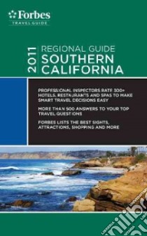 Forbes Travel Guide 2011 Southern California libro in lingua di Forbes Travel Guide (COR)