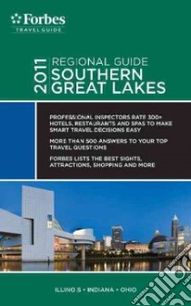 Forbes Travel Guide 2011 Southern Great Lakes libro in lingua di Forbes Travel Guide (COR)