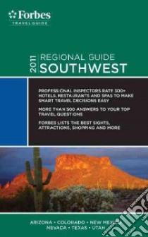Forbes Travel Guide 2011 Southwest libro in lingua di Forbes Travel Guide (COR)