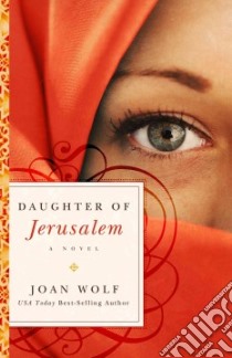 Daughter of Jerusalem libro in lingua di Wolf Joan
