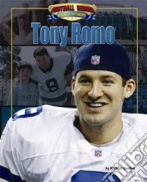 Tony Romo libro in lingua di Sandler Michael, Wilson Norris (CON)