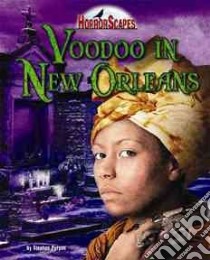 Voodoo in New Orleans libro in lingua di Person Stephen