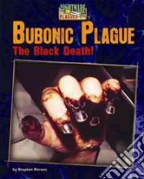 Bubonic Plague libro in lingua di Person Stephen, Straley Susan (CON)