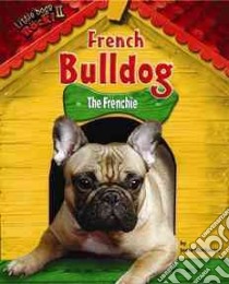 French Bulldog libro in lingua di Markovics Joyce
