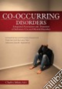 Co-occurring Disorders libro in lingua di Atkins Charles M.D.