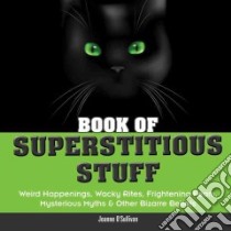 Book of Superstitious Stuff libro in lingua di O'Sullivan Joanne, Mccoy Mike (ILT)