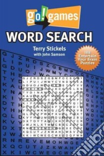 Go Games! Word Search libro in lingua di Stickels Terry, Samson John