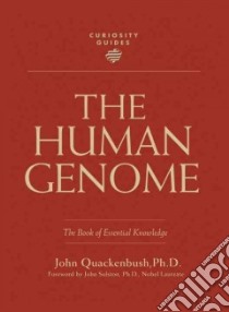 The Human Genome libro in lingua di Quackenbush John, Sulston John (FRW)
