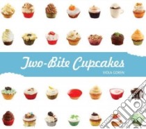 Two-bite Cupcakes libro in lingua di Goren Viola, Weiner Danya (PHT)