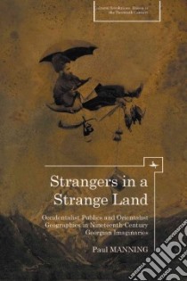 Strangers in a Strange Land libro in lingua di Manning Paul
