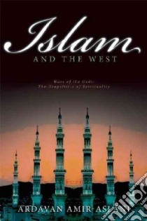Islam and the West libro in lingua di Amir-aslani Ardavan