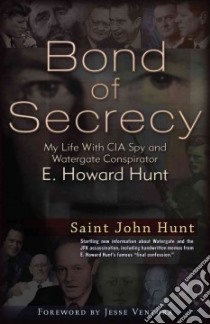 Bond of Secrecy libro in lingua di Hunt Saint John, Ventura Jesse (FRW)