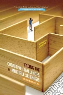 Facing the Cognitive Challenges of Multiple Sclerosis libro in lingua di Gingold Jeffrey N., Langdon Dawn W. (FRW)