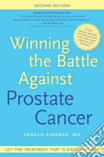 Winning the Battle Against Prostate Cancer libro in lingua di Chodak Gerald M.D.