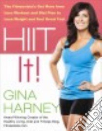 Hiit It! libro in lingua di Harney Gina