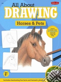 All About Drawing Horses & Pets libro in lingua di Farrell Russell (ILT), Mueller Peter (ILT)